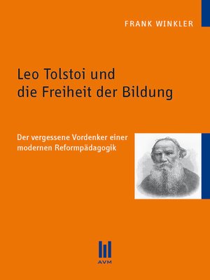 cover image of Leo Tolstoi und die Freiheit der Bildung
